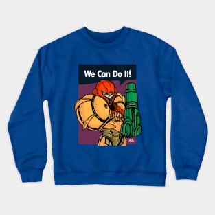 We Can Do It Crewneck Sweatshirt